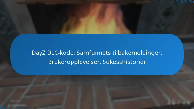 DayZ DLC-kode: Samfunnets tilbakemeldinger, Brukeropplevelser, Sukesshistorier