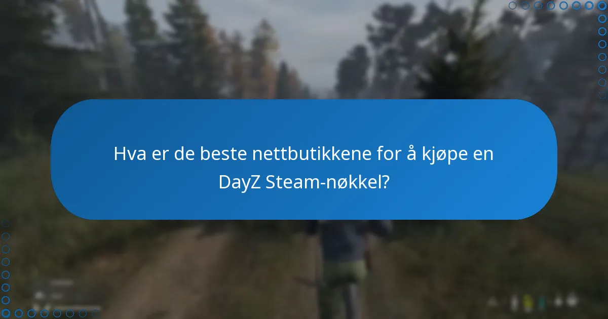 Hvordan finne pakkeavtaler for DayZ Steam-nøkler?