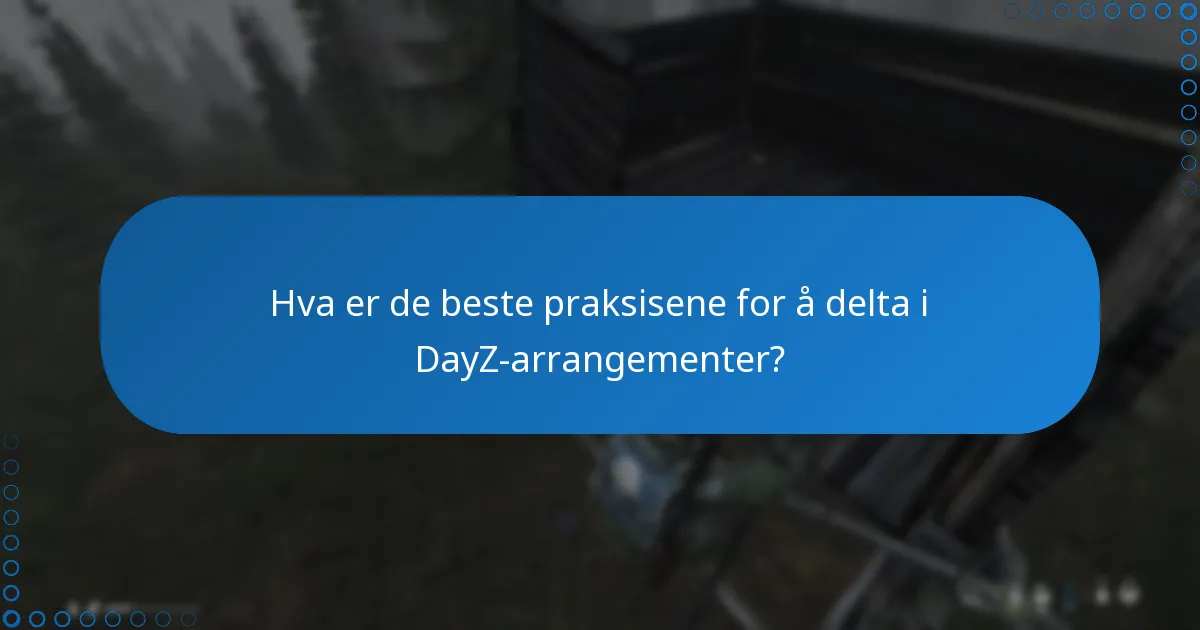 Hvordan forbedrer flerspillerintegrasjon arrangement belønningene i DayZ?
