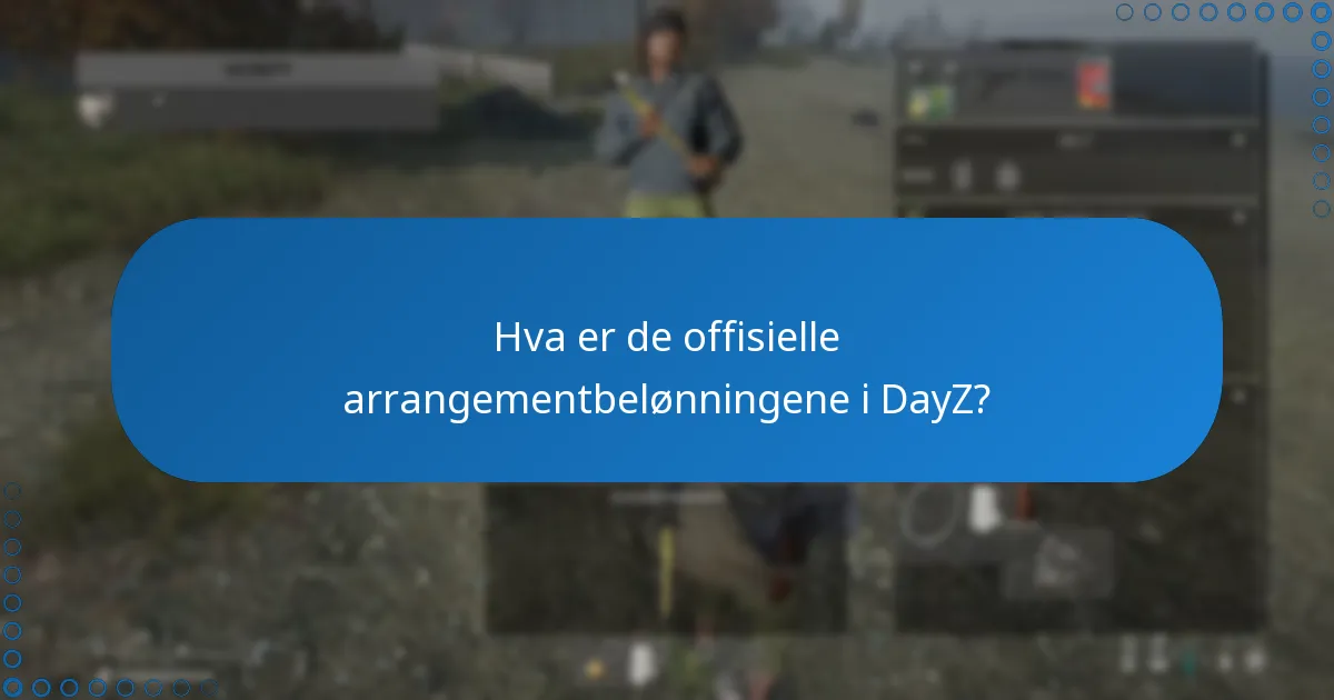 Hvordan kan jeg delta i DayZ-arrangementstrømmer?