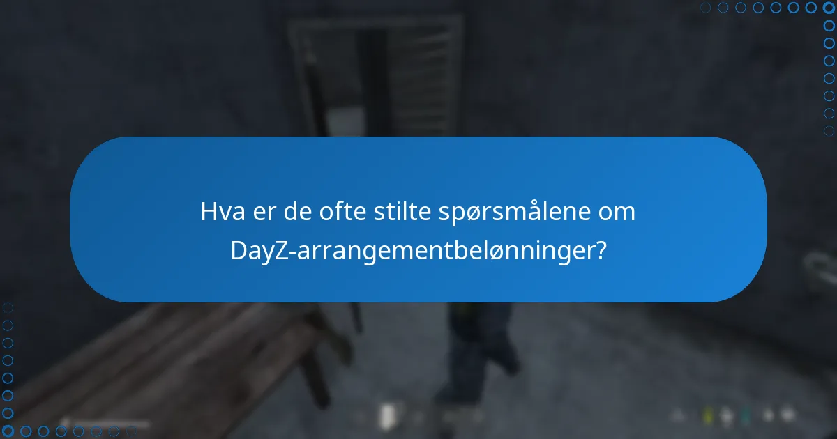 Hvordan kan spillere delta i DayZ-arrangementbelønninger?