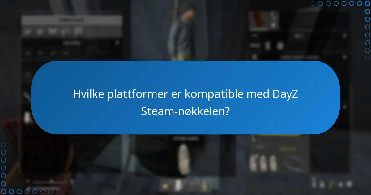 Hvordan holder jeg meg oppdatert på DayZ-patcher og nytt innhold?