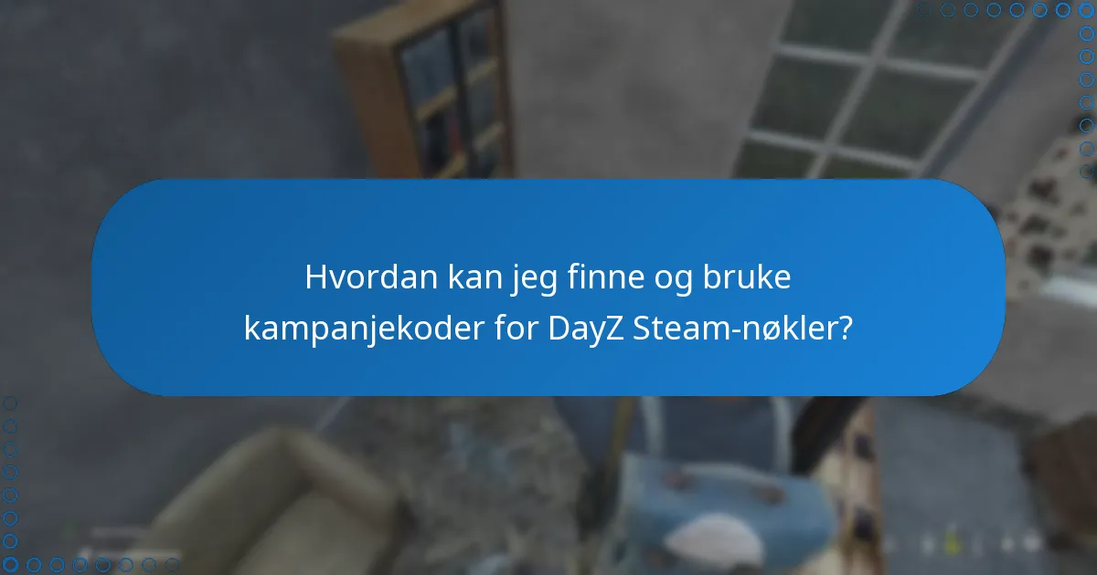 Hvilke plattformer tilbyr DayZ Steam-nøkler og hva er forskjellene deres?